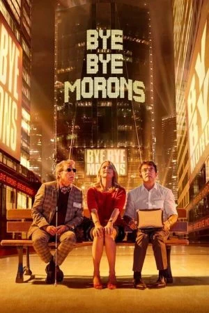 فيلم Bye Bye Morons 2020 مترجم