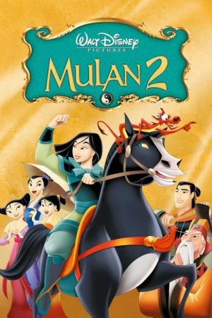 فيلم مولان 2 – Mulan II 2004 مدبلج