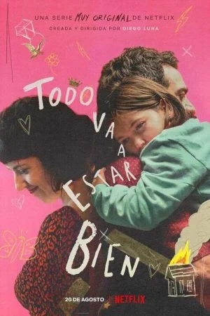 مسلسل Everything Will be Fine الموسم الاول الحلقة 8 الثامنة والاخيرة