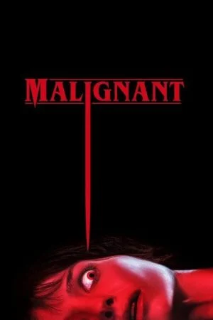 فيلم Malignant 2021 مترجم