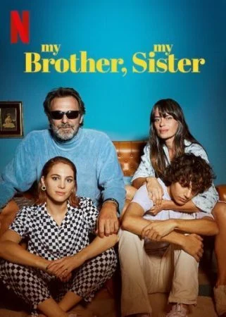 فيلم My Brother, My Sister 2021 مترجم