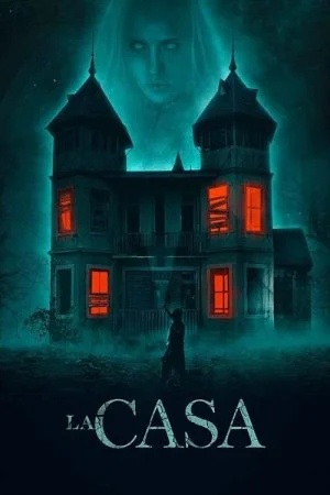 فيلم La Casa 2020 مترجم