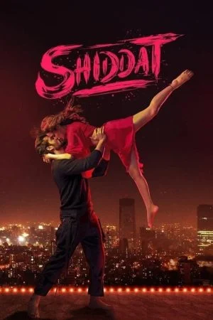 فيلم Shiddat 2021 مترجم
