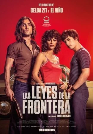 فيلم Las leyes de la frontera 2021 مترجم