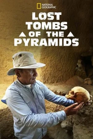 فيلم Lost Tombs of the Pyramids 2020 مترجم