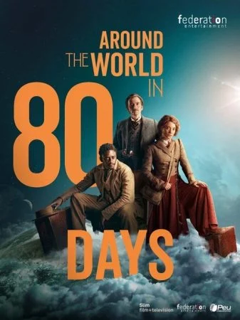 مسلسل Around the World in 80 Days الموسم الاول الحلقة 2 الثانية مترجمة