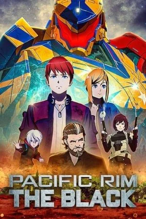 انمي Pacific Rim: The Black الموسم الاول الحلقة 7 السابعة والاخيرة مترجمة