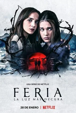 مسلسل Feria: The Darkest Light الموسم الاول الحلقة 8 الثامنة والاخيرة مترجمة