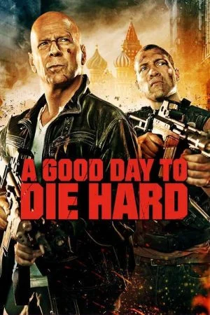 فيلم A Good Day to Die Hard 2013 مترجم