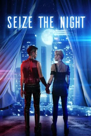 فيلم Seize the Night 2022 مترجم