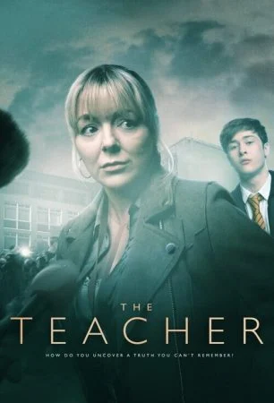 مسلسل The Teacher الموسم الاول الحلقة 4 الرابعة والاخيرة مترجمة