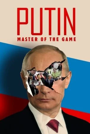 فيلم Putin: Master of the game 2022 مترجم