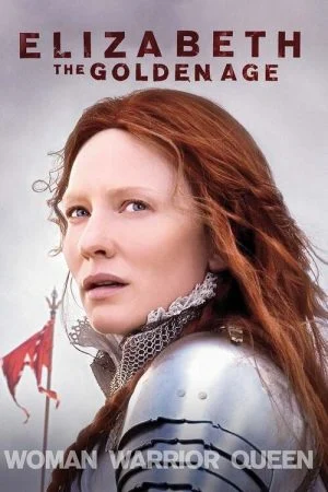 فيلم Elizabeth: The Golden Age 2007 مترجم