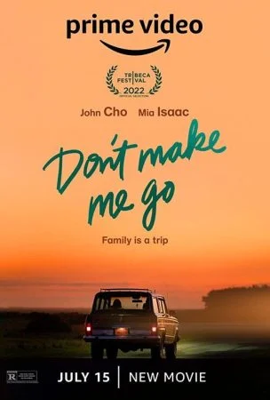 فيلم Don’t Make Me Go 2022 مترجم