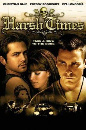 فيلم Harsh Times 2005 مترجم