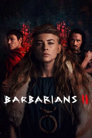 مسلسل Barbarians الموسم الثاني الحلقة 6 السادسة والاخيرة مترجمة
