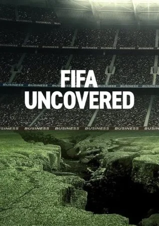 مسلسل FIFA Uncovered الموسم الاول الحلقة 4 الرابعة والاخيرة مترجمة