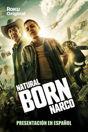 مسلسل Natural Born Narco الموسم الاول الحلقة 5 الخامسة مترجمة