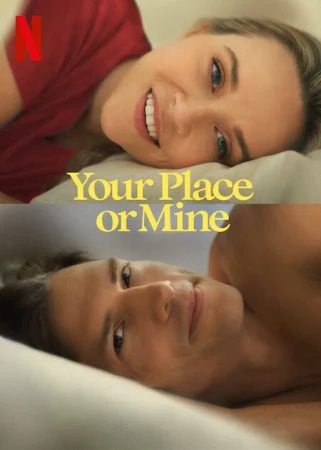 فيلم Your Place or Mine 2023 مترجم