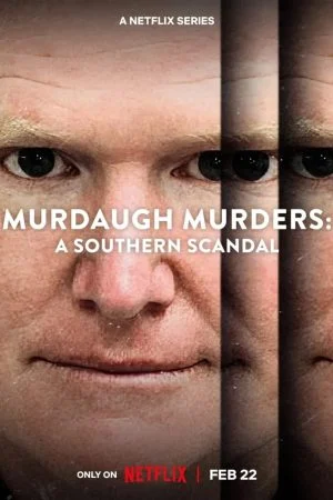 مسلسل Murdaugh Murders: A Southern Scandal الحلقة 3 الثالثة والاخيرة مترجمة