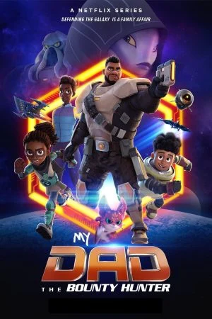 مسلسل My Dad the Bounty Hunter الموسم الاول الحلقة 10 العاشرة والاخيرة مترجمة
