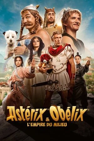 فيلم Asterix and Obelix: The Middle Kingdom 2023 مترجم