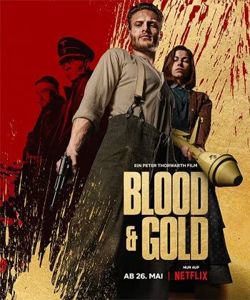 فيلم Blood and Gold 2023 مترجم
