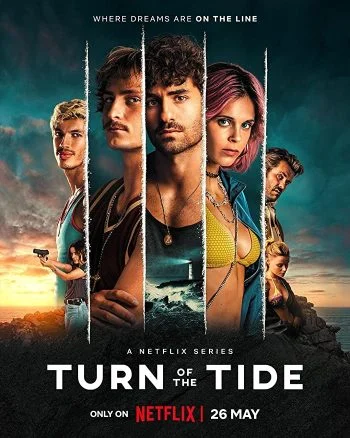 مسلسل Turn of the Tide الموسم الاول الحلقة 2 الثانية مترجمة