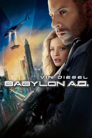 فيلم Babylon A.D 2008 مترجم