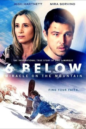 فيلم 6 Below: Miracle on the Mountain 2017 مترجم