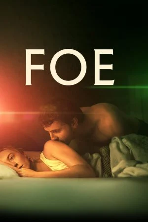 فيلم Foe 2023 مترجم