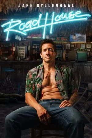 فيلم Road House 2024 مترجم