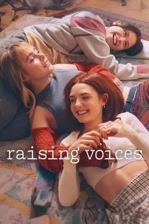 مسلسل Raising Voices الموسم الاول الحلقة 8 الثامنة والاخيرة مترجمة
