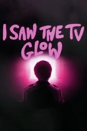 فيلم I Saw the TV Glow 2024 مترجم