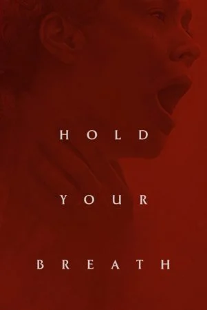 فيلم Hold Your Breath 2024 مترجم