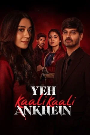 مسلسل Yeh Kaali Kaali Ankhein الموسم الثاني الحلقة 6 السادسة والاخيرة مترجمة