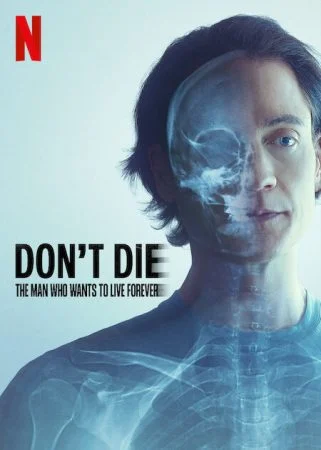 فيلم Dont Die The Man Who Wants to Live Forever 2025 مترجم