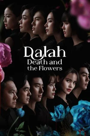 مسلسل Dalah: Death and the Flowers الموسم الاول الحلقة 6 السادسة مترجمة