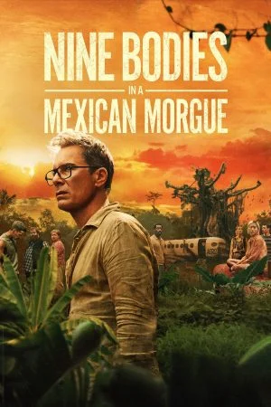مسلسل Nine Bodies in a Mexican Morgue الموسم الاول الحلقة 6 السادسة مترجمة