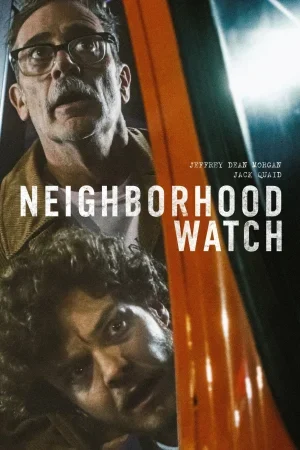 فيلم Neighborhood Watch 2025 مترجم