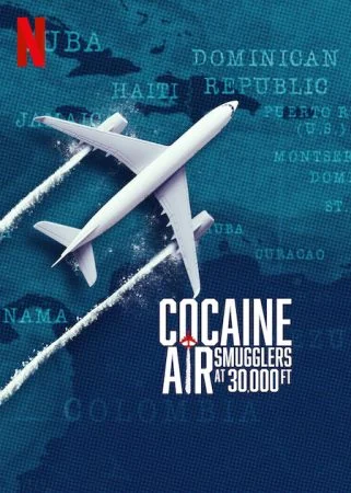مسلسل Cocaine Air: Smugglers at 30,000 Ft الحلقة 3 الثالثة مترجمة