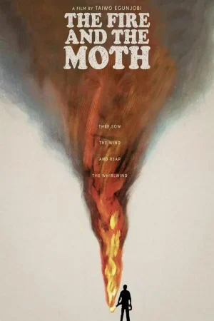 فيلم The Fire and the Moth 2025 مترجم