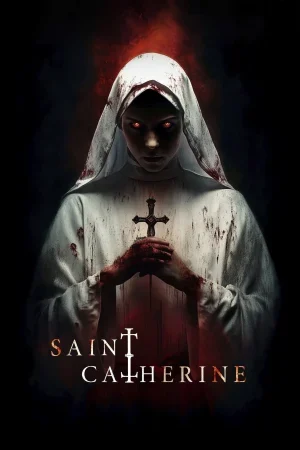 فيلم Saint Catherine 2024 مترجم