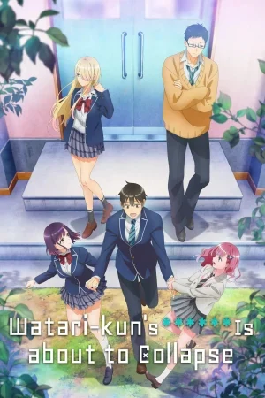 انمي Watari-kun no xx ga Houkai Sunzen الحلقة 10 العاشرة مترجمة
