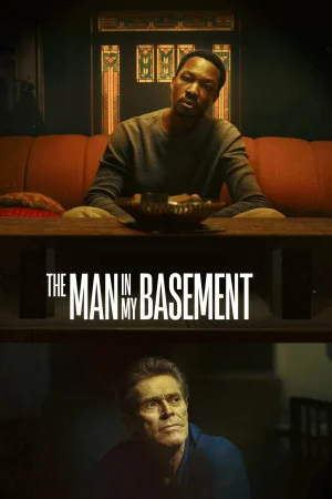 فيلم The Man in My Basement 2025 مترجم