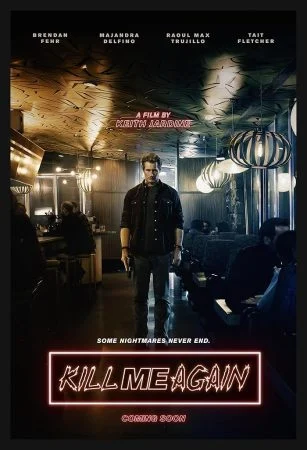 فيلم Kill Me Again 2025 مترجم