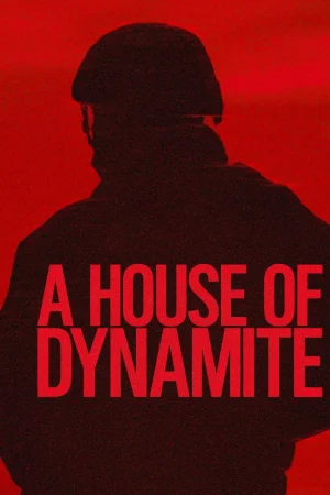 فيلم A House of Dynamite 2025 مترجم