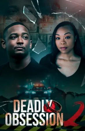 فيلم Deadly Obsession 2 2025 مترجم